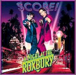 A Night at the Roxbury